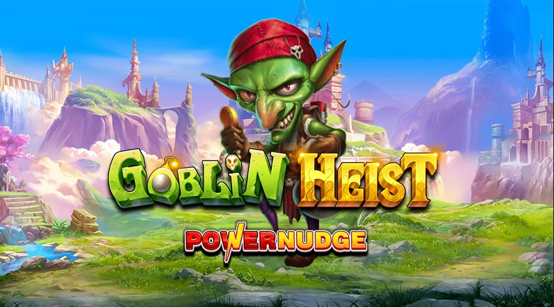 Goblin Heist Powernudge, apostar, slot, cassino online, estratégias.